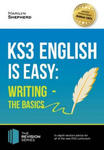 KS3: English is Easy - Writing (the Basics). Complete Guidance for the New KS3 Curriculum w sklepie internetowym Libristo.pl