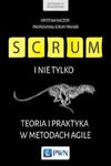 Scrum i nie tylko. Teoria i praktyka w metodach Agile w sklepie internetowym Libristo.pl