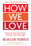 How We Love: Discover your Love Style, Enhance your Marriage (Expanded Edition) w sklepie internetowym Libristo.pl