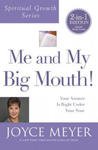 Me and My Big Mouth! (Spiritual Growth Series): Your Answer Is Right Under Your Nose w sklepie internetowym Libristo.pl