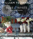 William Yeoward: Blue and White and Other Stories w sklepie internetowym Libristo.pl