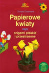 Papierowe kwiaty czyli origami plaskie i przestrzenne w sklepie internetowym Libristo.pl