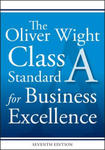 Oliver Wight Class A Standard for Business Excellence, Seventh Edition w sklepie internetowym Libristo.pl