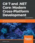 C# 7 and .NET Core: Modern Cross-Platform Development - w sklepie internetowym Libristo.pl