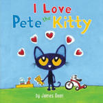 Pete the Kitty: I Love Pete the Kitty w sklepie internetowym Libristo.pl