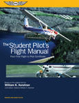 The Student Pilot's Flight Manual: From First Flight to Pilot Certificate w sklepie internetowym Libristo.pl