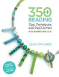 350+ Beading Tips, Techniques, and Trade Secrets: Updated Edition - More Tips! More Skills! w sklepie internetowym Libristo.pl