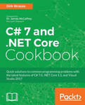 C# 7 and .NET Core Cookbook w sklepie internetowym Libristo.pl