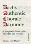 Bach's Authentic Chorale Harmony - Resources w sklepie internetowym Libristo.pl