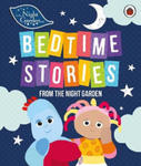 In the Night Garden: Bedtime Stories from the Night Garden w sklepie internetowym Libristo.pl