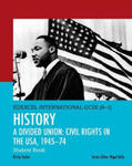 Pearson Edexcel International GCSE (9-1) History: A Divided Union: Civil Rights in the USA, 1945-74 Student Book w sklepie internetowym Libristo.pl