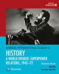 Pearson Edexcel International GCSE (9-1) History: A World Divided: Superpower Relations, 1943-72 Student Book w sklepie internetowym Libristo.pl