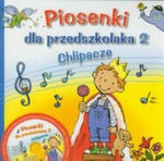 Piosenki dla przedszkolaka 2 Chlipacze z płytą CD w sklepie internetowym Libristo.pl