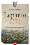 Lepanto 1571. Różańcowe zwycięstwo w sklepie internetowym Libristo.pl