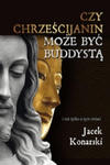 Czy chrześcijanin może być buddystą? w sklepie internetowym Libristo.pl