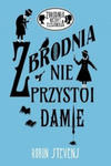 Zbrodnia niezbyt elegancka 1 Zbrodnia nie przystoi damie w sklepie internetowym Libristo.pl