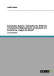 Dazwischen daheim - Interkulturelle Differenz im deutschen Migrantenkino am Beispiel von Fatih Akins "Gegen die Wand w sklepie internetowym Libristo.pl