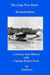 The Long Way Home - Revised Edition: A Journey Into History with Captain Robert Ford w sklepie internetowym Libristo.pl