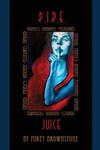 P.I.P.E. Juice: Peoples Intimate Pleasures Exposed w sklepie internetowym Libristo.pl