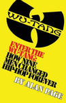 Enter The Wu-Tang: How Nine Men Changed Hip-Hop Forever: How Nine Men Changed Hip-Hop Forever w sklepie internetowym Libristo.pl