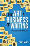 The Art & Business of Writing: A Practical Guide to the Writing Life w sklepie internetowym Libristo.pl