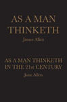 As A Man Thinketh: As A Man Thinketh in the 21st Century w sklepie internetowym Libristo.pl