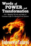 WORDS OF POWER and TRANSFORMATION: 101+ Magickal Words and Sigils of Celestine Light To Manifest Your Desires w sklepie internetowym Libristo.pl