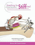 Stretching for Stiffies: A Full Body Pilates Reformer Stretching Routine for Every Body w sklepie internetowym Libristo.pl