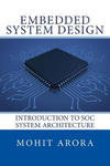 Embedded System Design: Introduction to SoC System Architecture w sklepie internetowym Libristo.pl