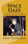 Space Daze: The History and Mystery of Space Rock w sklepie internetowym Libristo.pl