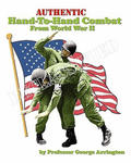 Authentic Hand-To-Hand Combat From World War II w sklepie internetowym Libristo.pl