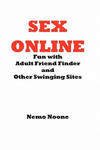 Sex Online: Fun with Adult Friend Finder and Other Swinging Sites w sklepie internetowym Libristo.pl