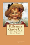 Pollyanna Grows Up: The Second Glad Book w sklepie internetowym Libristo.pl