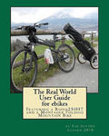 The Real World User Guide for ebikes: Featuring a Bionx 250HT and a Montague Folding Mountain Bike w sklepie internetowym Libristo.pl