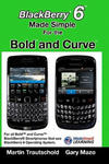 BlackBerry 6 Made Simple for the Bold and Curve: For the BlackBerry Bold 9780, 9700, 9650 and Curve 3G 93xx, Curve 85xx running BlackBerry 6 w sklepie internetowym Libristo.pl