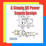 A Simple DC Power Supply Design: Power Supply Design w sklepie internetowym Libristo.pl