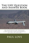 The UAV Question and Answer Book: (Predators, Reapers and the other unmanned aerial systems that are changing the face of aviation) w sklepie internetowym Libristo.pl