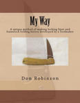 My Way: This book teaches a unique method of making a framelock or locking liner folding knife developed by a Toolmaker w sklepie internetowym Libristo.pl