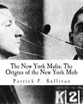 The New York Mafia: The Origins of the New York Mob w sklepie internetowym Libristo.pl