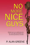 No More Nice Guys: How men and women can escape Nice Guy Syndrome w sklepie internetowym Libristo.pl