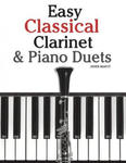 Easy Classical Clarinet & Piano Duets: Featuring Music of Vivaldi, Mozart, Handel and Other Composers w sklepie internetowym Libristo.pl