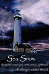 Sea Snow: the gentle haunting of a 19th century lighthouse w sklepie internetowym Libristo.pl