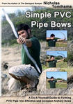 Simple PVC Pipe Bows: A Do-It-Yourself Guide to Forming PVC Pipe Into Effective and Compact Archery Bows w sklepie internetowym Libristo.pl