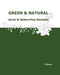 GREEN & NATURAL Acne & Seborrhea Care Recipes w sklepie internetowym Libristo.pl