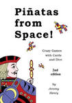 Pi?atas from Space!: Crazy Games with Cards and Dice w sklepie internetowym Libristo.pl