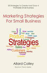 Marketing Strategies For Small Business: Marketing Strategies For Small Business w sklepie internetowym Libristo.pl