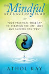 The Mindful Attraction Plan: Your Practical Roadmap to Creating the Life, Love and Success You Want w sklepie internetowym Libristo.pl