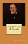 A New View of Society: Essays on the Principle of the Formation of the Human Character, and the Application of the Principle to Practice w sklepie internetowym Libristo.pl