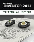 Autodesk Inventor 2014 Tutorial Book w sklepie internetowym Libristo.pl