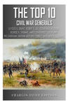 The Top 10 Greatest Civil War Generals: Ulysses S. Grant, Robert E. Lee, Stonewall Jackson, William Tecumseh Sherman, George H. Thomas, James Longstre w sklepie internetowym Libristo.pl